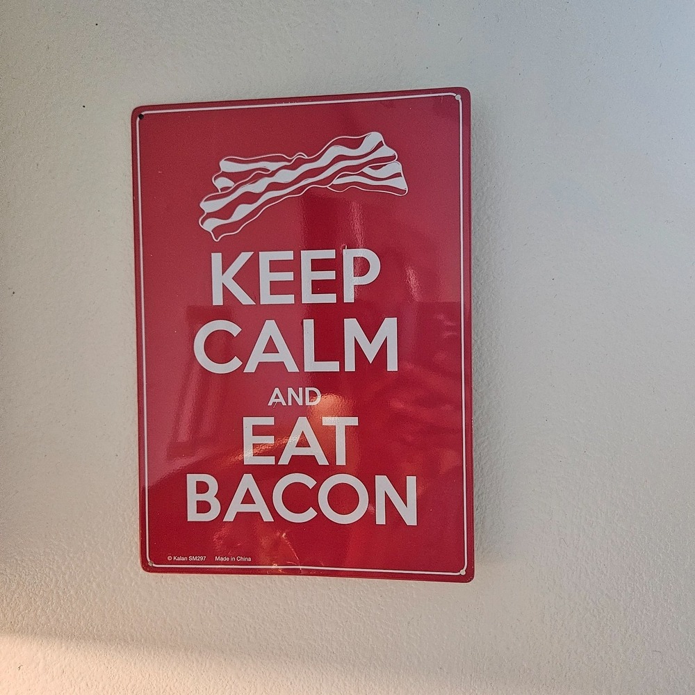Keep‎ calm And Eat Bacon Wall Metal Sign by Kalan SM297  8.25"x11.25"